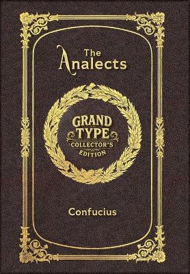 The Analects (Grand Type Collector's Edition) (Laminated Hardback with Jacket) Large Print - Confucius - cover
