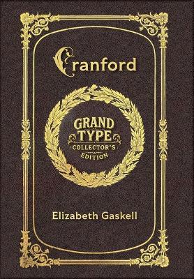 Cranford (Grand Type Collector's Edition) (Laminated Hardback with Jacket) Large Print - cover