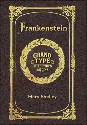Frankenstein (Grand Type Collector's Edition) (Laminated Hardback with Jacket) Large Print - cover