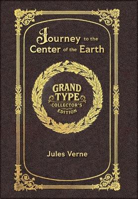 Large Print - Journey to the Center of the Earth - Grand Type Collector's Edition - Matte Hardcover with Dust Jacket - Jules Verne - cover