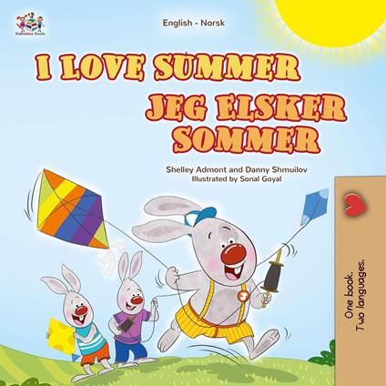 I Love Summer Jeg Elsker Sommer - Shelley Admont,KidKiddos Books,Danny Shmuilov - ebook
