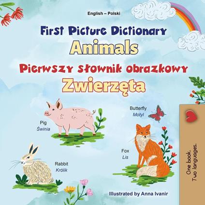 First Picture Dictionary Animals Pierwszy obrazkowy dictionary Zwierzeta - KidKiddos Books - ebook