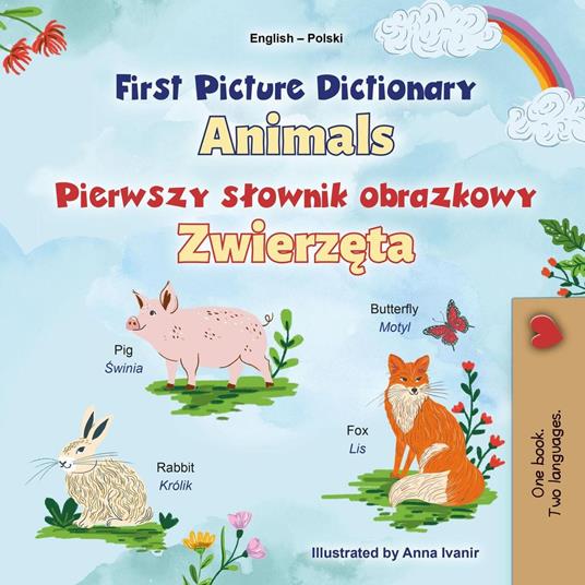 First Picture Dictionary Animals Pierwszy obrazkowy dictionary Zwierzeta - KidKiddos Books - ebook