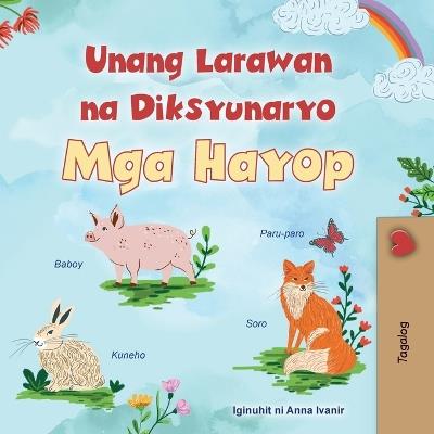 First Picture Dictionary - Animals (Tagalog Children's Book) - Kidkiddos Books - cover