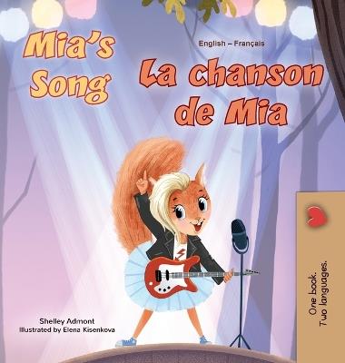 Mia's Song (English French Bilingual Children's Book) - Shelley Admont,Kidkiddos Books - cover
