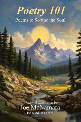 Poetry 101: Poems to Soothe the Soul - Joe McNamara - cover