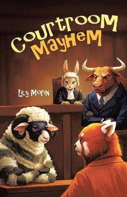 Courtroom Mayhem - Lily Morin - cover