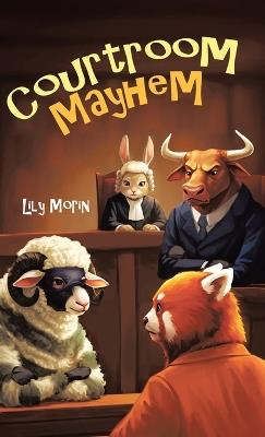 Courtroom Mayhem - Lily Morin - cover