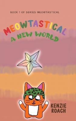 Meowtastical A New World - Kenzie Roach - cover