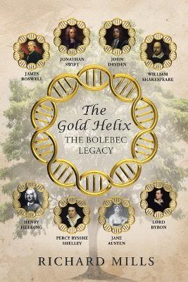 The Gold Helix: The Bolebec Legacy - Richard Mills - cover