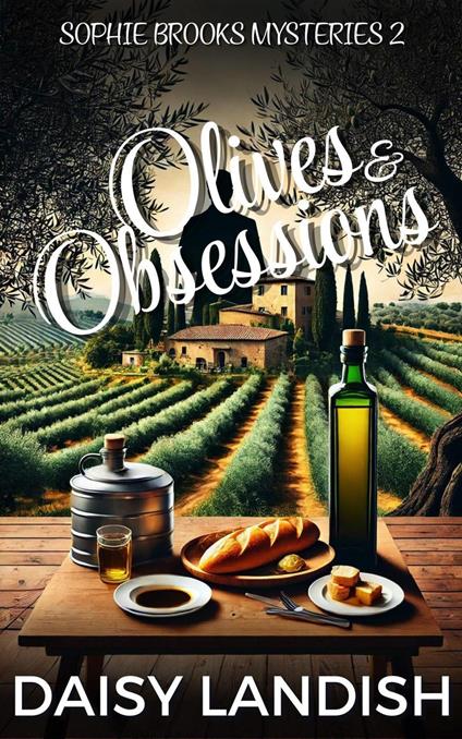 Olives and Obsessions