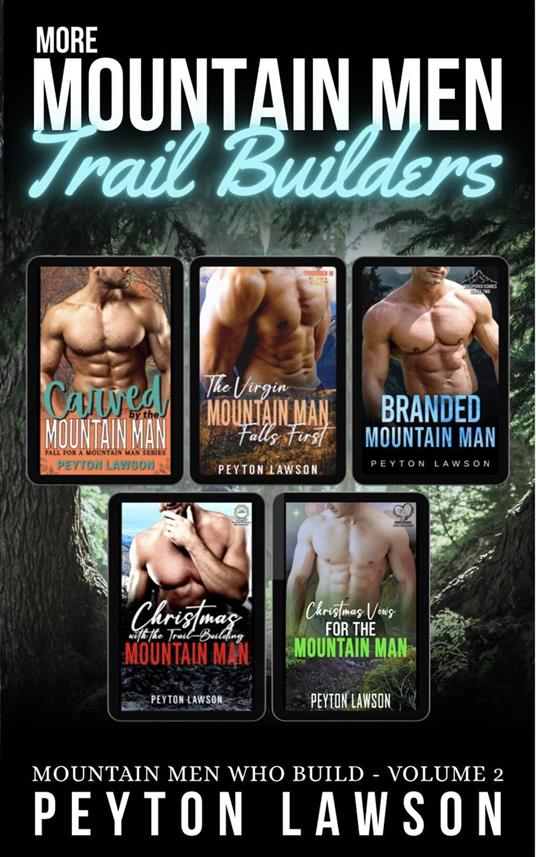 More Mountain Men Trails Builders