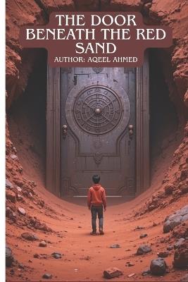 The Door Beneath the Red Sand - Aqeel Ahmed - cover