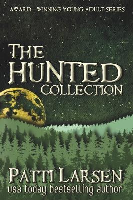 The Hunted Collection - Patti Larsen - cover