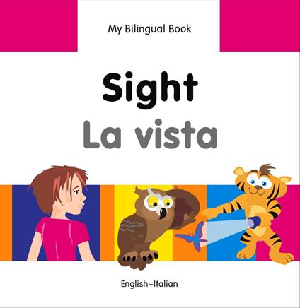 My Bilingual Book–Sight (English–Italian) - Milet Publishing - ebook