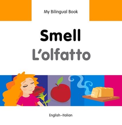 My Bilingual Book–Smell (English–Italian) - Milet Publishing - ebook