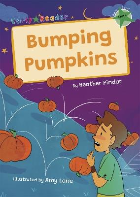 Bumping Pumpkins: (Green Early Reader) - Heather Pindar - cover