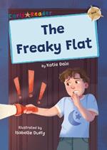 The Freaky Flat: (Gold Early Reader)