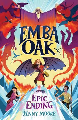 Emba Oak and the Epic Ending - Jenny Moore - cover