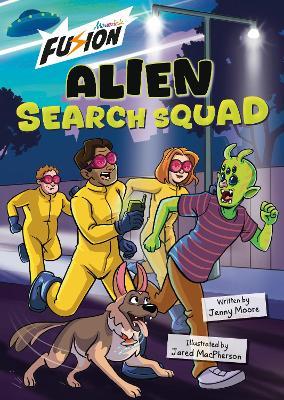 Alien Search Squad: (Fusion Reader) - Jenny Moore - cover