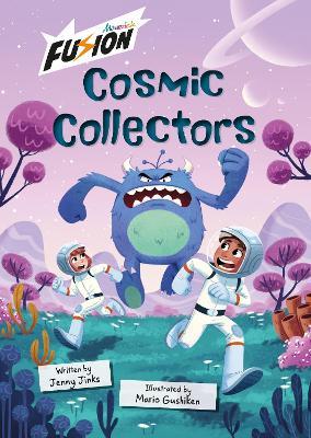 Cosmic Collectors: (Fusion Reader) - Jenny Jinks - cover