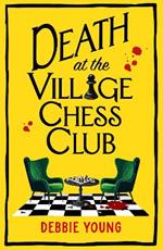 Death at the Village Chess Club: A BRAND NEW cracking cozy mystery series set in the Cotswolds for 2025!