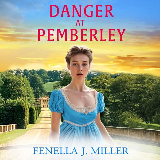 Danger at Pemberley
