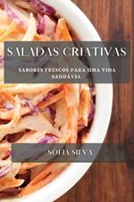 Saladas Criativas: Sabores Frescos para uma Vida Saudável