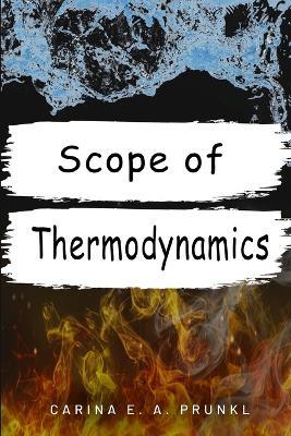 scope of thermodynamics - Carina E a Prunkl - cover
