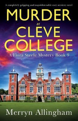 Murder at Cleve College: A completely gripping and unputdownable cozy mystery novel - Merryn Allingham - cover