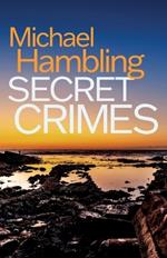 Secret Crimes: a British crime mystery full of twists