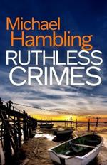 Ruthless Crimes: a British crime mystery full of twists