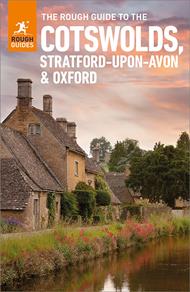 The Rough Guide to the Cotswolds, Stratford-upon-Avon & Oxford: Travel Guide eBook
