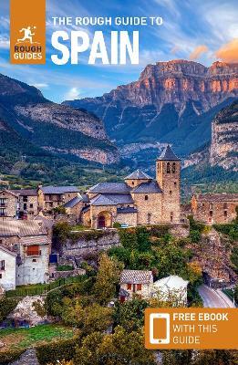 The Rough Guide to Spain: Travel Guide with eBook - Rough Guides,Daniel Stables,Agnish Ray - cover