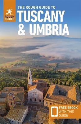 The Rough Guide to Tuscany and Umbria: Travel Guide with eBook - Rough Guides,Jonathan Buckley,Tim Jepson - cover
