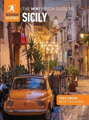 The Mini Rough Guide to Sicily: Travel Guide with eBook - Rough Guides,Ros Belford - cover
