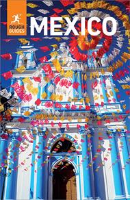 Rough Guides Mexico: Travel Guide eBook