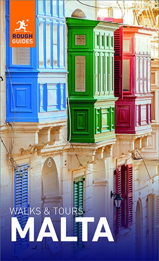 Rough Guides Walks and Tours Malta: Travel Guide eBook