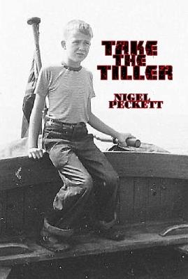 Taking The Tiller - Nigel Peckett - cover