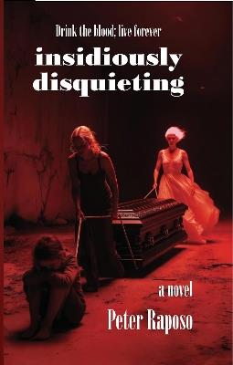 Insidiously Disquieting - Peter Raposo - cover