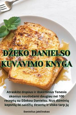 Dzeko Danielso Kuvavimo Knyga - Danielius Jakčinskas - cover