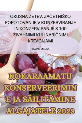 Kokaraamatu Konserveerimine Ja Säilitamine Algajatele 2023 - Bojan Oblak - cover