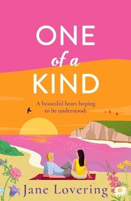 One of a Kind: An utterly beautiful romantic read from AWARD-WINNING author Jane Lovering - Jane Lovering - cover