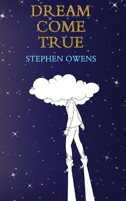 Dream Come True - Stephen Owens - cover