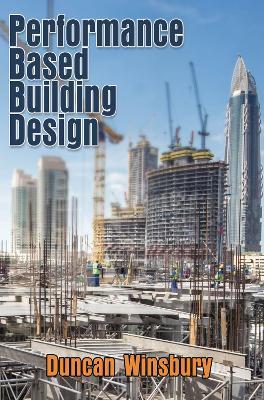 Performance-Based Building Design - Duncan Winsbury - cover