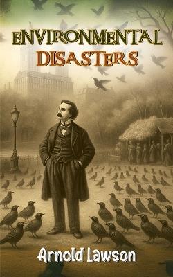 Environmental Disasters - Arnold Lawson - cover