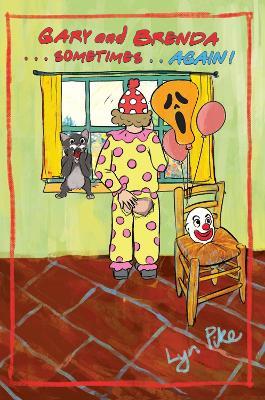GARY AND BRENDA . . . Sometimes Again - Lyn Pike - cover