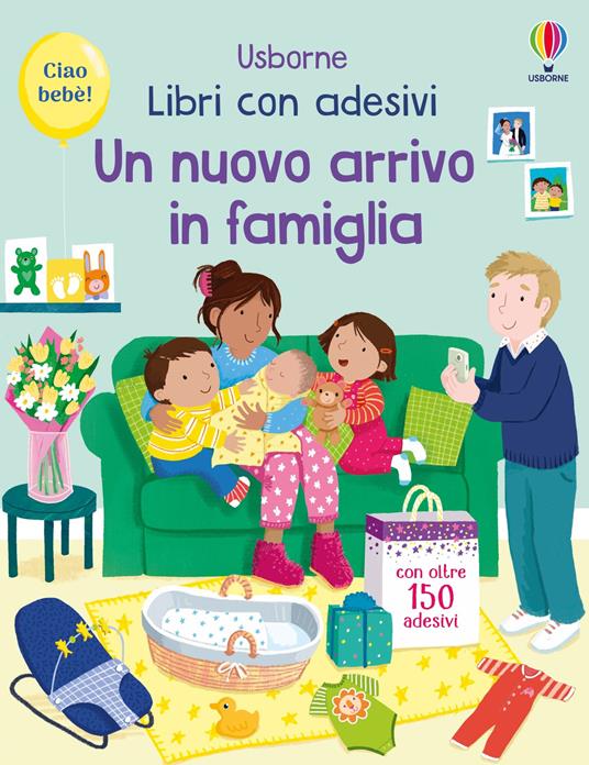 Un nuovo arrivo in famiglia. Con adesivi. Ediz. a colori - Jessica Greenwell - copertina