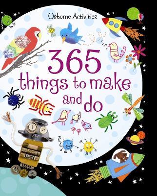 365 things to make and do - Fiona Watt - cover