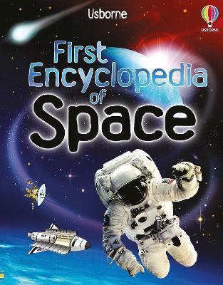 First Encyclopedia of Space - Paul Dowswell - cover